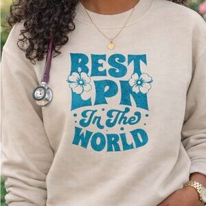 Gildan Sweatshirt with Blue Graphic design best LPN in the world!